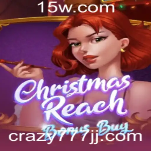 Descubra a Emoção do Jogo ChristmasReachBonusBuy e as Surpresas do Crazy 777