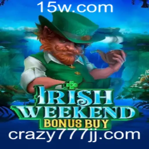 Explorando o Encantador Jogo IrishWeekendBonusBuy e o Tema Crazy 777