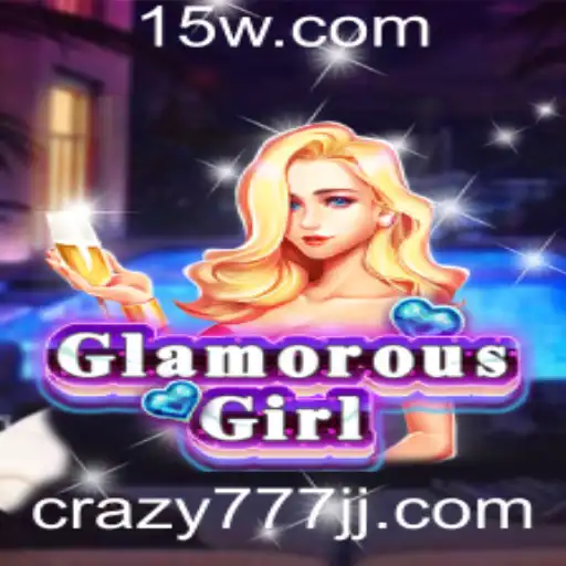 Explorando GlamorousGirl: O Jogo que Envolveu o Mundo ao Estilo Crazy 777
